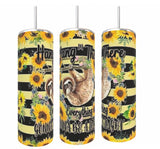 Hang in there Tumbler