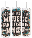 Good taste in music not men Tumbler