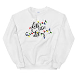 Lets Get Lit Women's Christmas Sweatshirt