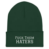 f**K them Haters Cuffed Beanie
