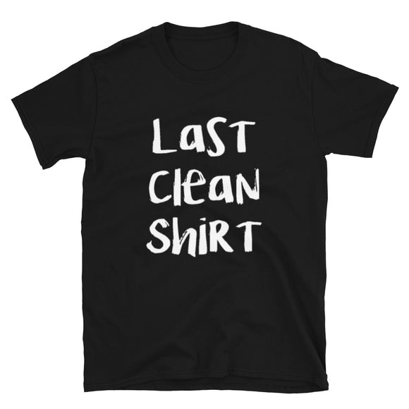 Last Clean Shirt Mens Shirt