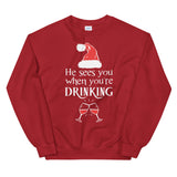 He sees you when your drinking Women's Christmas Sweatshirt