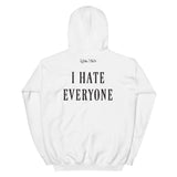 Shut up, I hate everyone Women's Hoodie