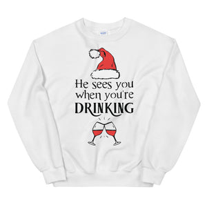 He sees you when your drinking Women's Christmas Sweatshirt