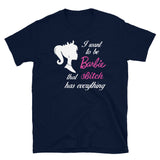 I want to be Barbie Women's Shirt