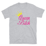 Queen B**ch Women's Shirt