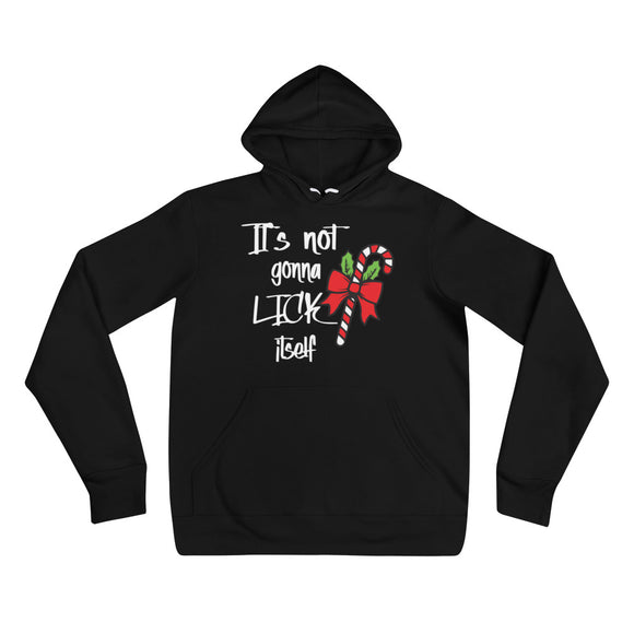 It's not gonna lick itself Mens Christmas hoodie