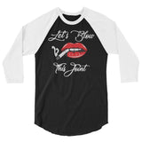 Let's Blow this Joint 3/4 sleeve raglan Women's Shirt