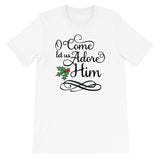 O come let us adore HIM Women's Christmas Shirt