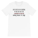 On the first day of Christmas Women's Christmas Shirt