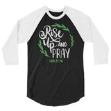 Rise up and Pray 3/4 sleeve raglan Women's Shirt