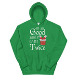 I'm so Good Women's Christmas Hoodie