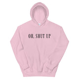 Shut up, I hate everyone Women's Hoodie