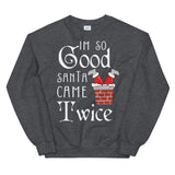 I'm so Good Women's Christmas Sweatshirt