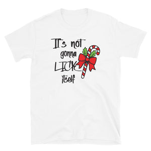 It's not gonna lick itself Mens Christmas Shirt