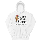 Lets get baked Women's Christmas Hoodie