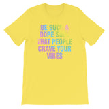 Be a dope soul Mens Shirt