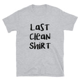 Last Clean Shirt Mens Shirt