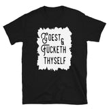 Goest & f**keth thyself Mens Shirt