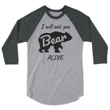 I will eat you alive Momma Bear 3/4 sleeve raglan Women's Shirt