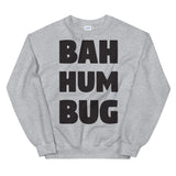 Bah Hum Bug Mens Christmas  Sweatshirt