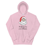 Nothing for you Women's Christmas Hoodie