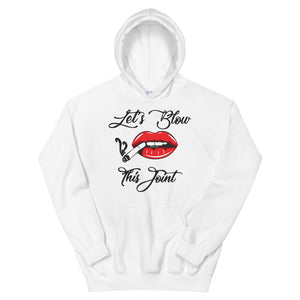 Let's Blow This Joint Women's Hoodie