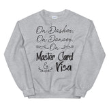 On Dasher, On Dancer Women's Christmas Sweatshirt