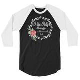 I like Pretty Things 3/4 sleeve raglan Women's Shirt