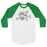 Lets get lit 3/4 sleeve raglan Women's Christmas shirt