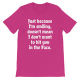 Just because I'm smiling Mens Shirt