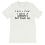 On the first day of Christmas Women's Christmas Shirt