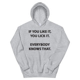 If you like it Mens Hoodie