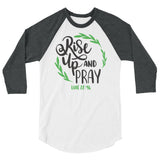 Rise up and Pray 3/4 sleeve raglan Women's Shirt