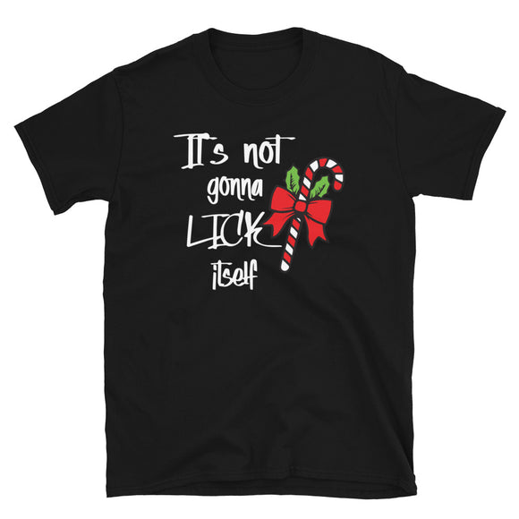 It's not gonna lick itself Mens Christmas Shirt