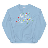 Lets Get Lit Women's Christmas Sweatshirt