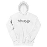 I hate everyone Women's  Hoodie