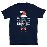 He sees you when your drinking Women's Christmas Shirt