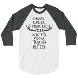 Reindeer and Alcohol 3/4 sleeve raglan Women's Christmas shirt