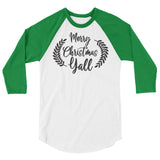 Merry Christmas yall 3/4 sleeve raglan Women's Christmas shirt