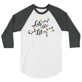 Lets get lit 3/4 sleeve raglan Women's Christmas shirt