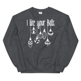 I like your balls Women's Christmas Sweatshirt