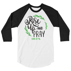 Rise up and Pray 3/4 sleeve raglan Women's Shirt