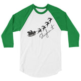 Sleighin it 3/4 sleeve raglan Women's Christmas shirt