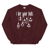 I like your balls Women's Christmas Sweatshirt