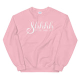 Shh the F**k up Women's Sweatshirt