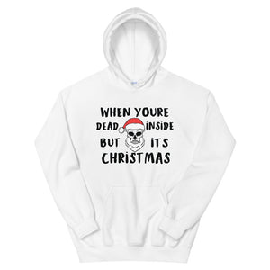 When Your Dead Inside Mens Christmas Hoodie