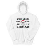 When Your Dead Inside Mens Christmas Hoodie