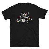 Let's Get Lit Women's Christmas Shirt