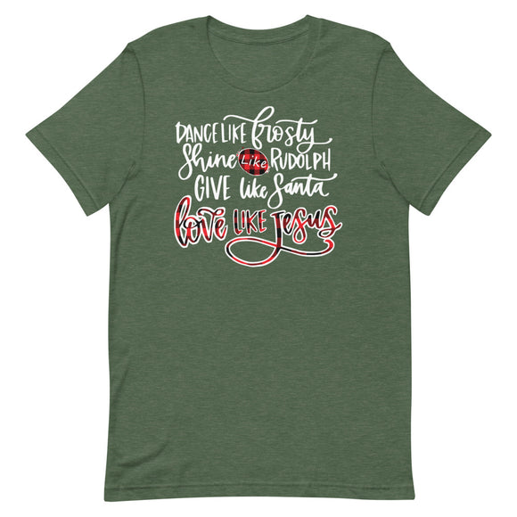 Love like Jesus Women's Christmas Shirt